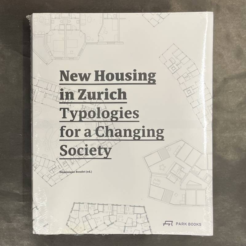 New housing in Zurich / Typologies for a changing society.