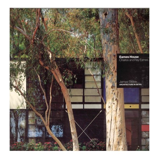 Eames House, Charles and Ray Eames