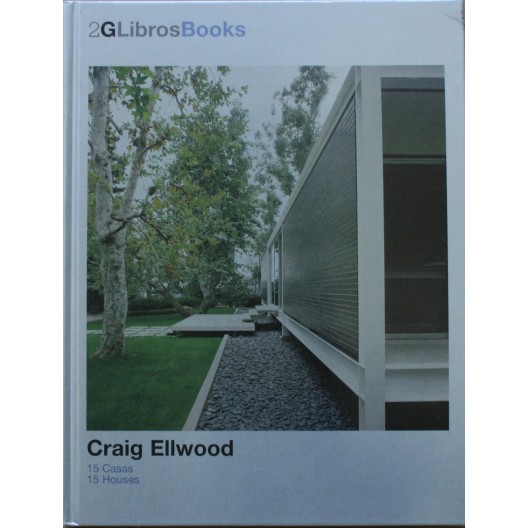 Craig Ellwood - 15 houses / 15 casas 