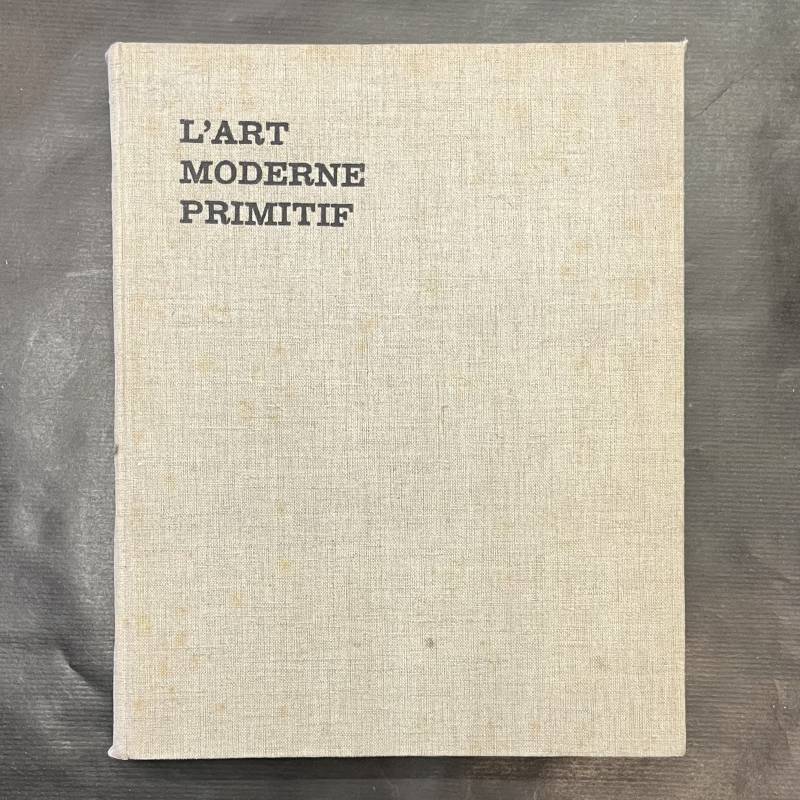 L'art moderne primitif / Maurice Casteels / 1930.