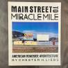 Main street to miracle / Chester H. Liebs.