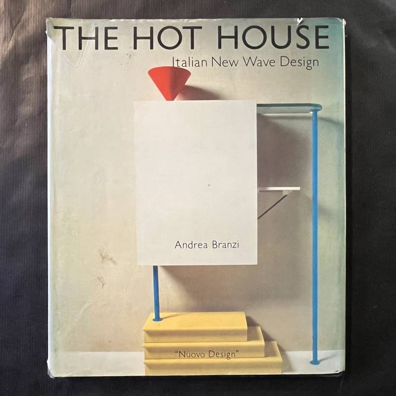 Andrea Branzi / The hot house.