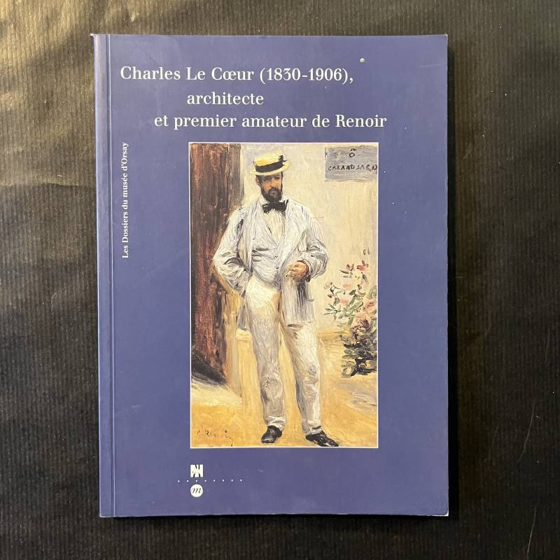 Charles Le Coeur architecte et premier amateur de Renoir.