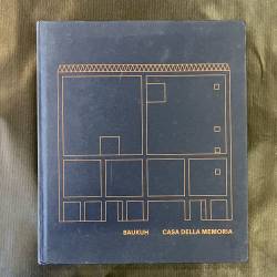 BAUKUH / Casa della memoria.