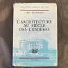L'architecture au siècle des lumières / Emil Kaufmann.
