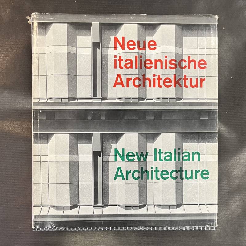 New italian architecture / Neue italianische architektur.
