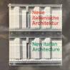 New italian architecture / Neue italianische architektur.