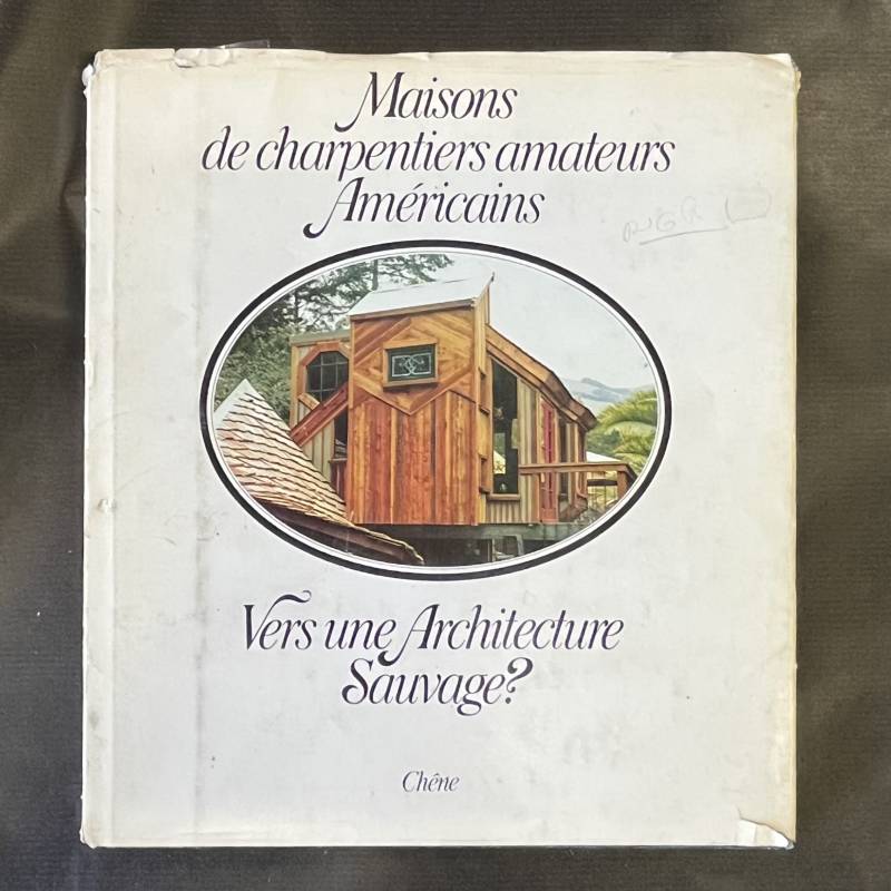 Maisons de charpentiers amateurs américains / handmade houses