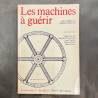 Les machines à guérir / aux origines de l'hôpital moderne.