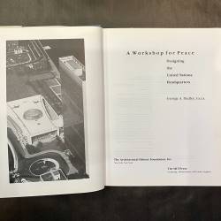A workshop for peace / designing the United Nation Headquarters.