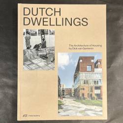 Dutch dwellings / Dick van...