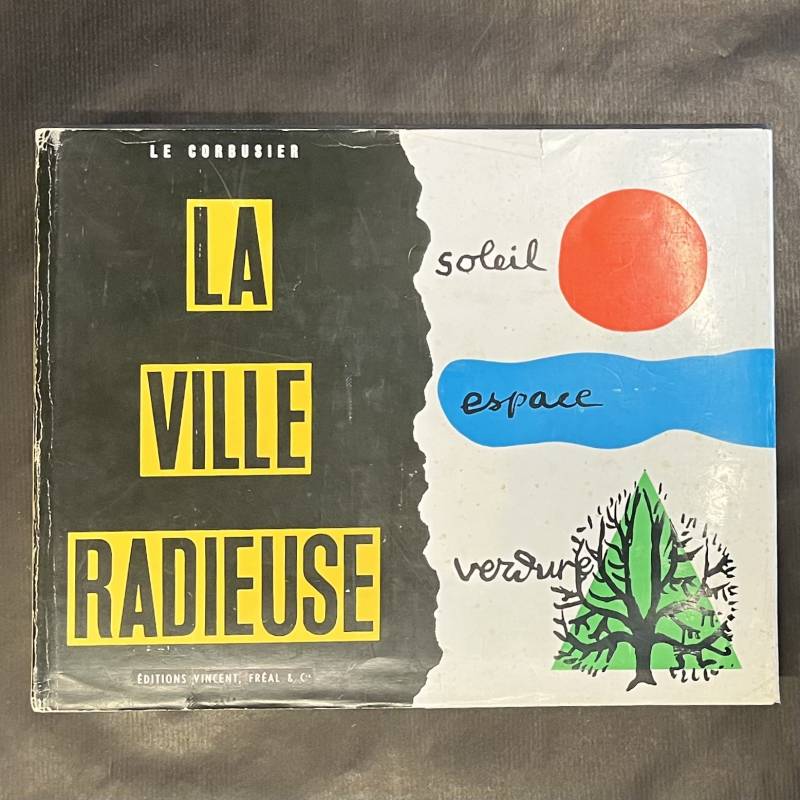 La ville radieuse / Le Corbusier
