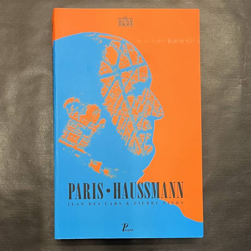 Paris-Haussmann : Le pari d'Haussmann.