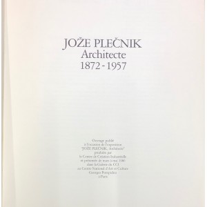 Joze Plecnik, architecte 1872-1957