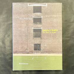 Louis I. Kahn / the idea of...