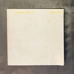 Alvar Aalto 1898-1976 /...