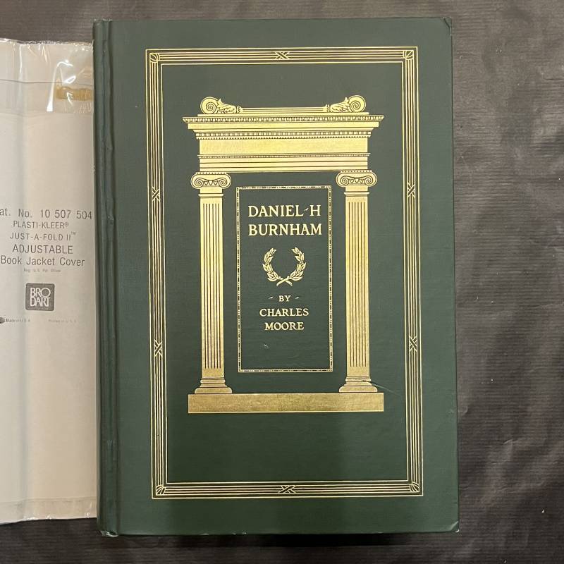 Daniel H. Burnham architect, planner of cities.