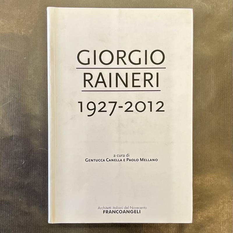 Giorgio Raineri 1927-2012.