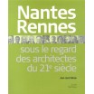 Nantes et Rennes sous le regard des architectes au XXIe siècle