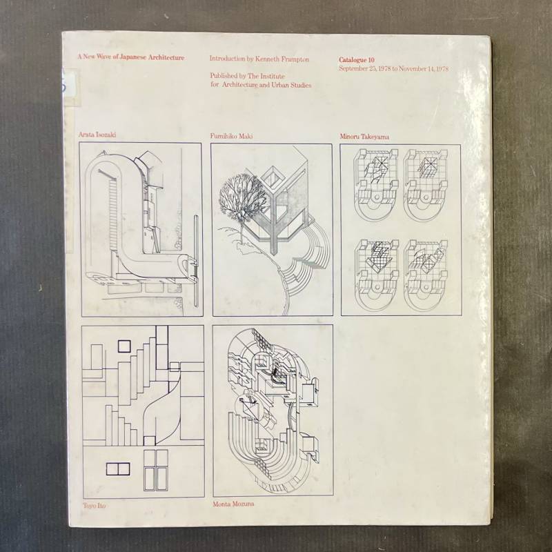 A new wave of japanese architecture / IAUS catalog 10.