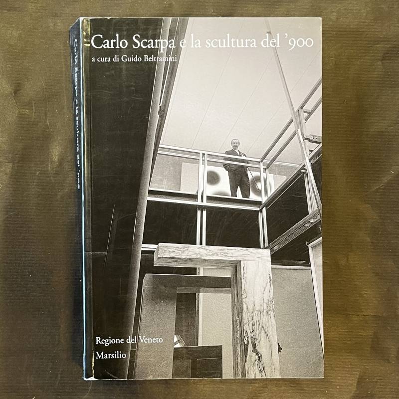 Carlo Scarpa e la scultura del '900.