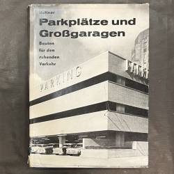 Parkplätze und Grossgaragen...