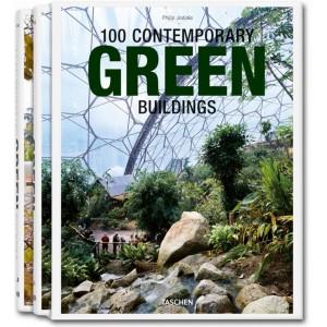 100 Bâtiments Verts Contemporains / 100 CONTEMPORARY GREEN BUILDINGS