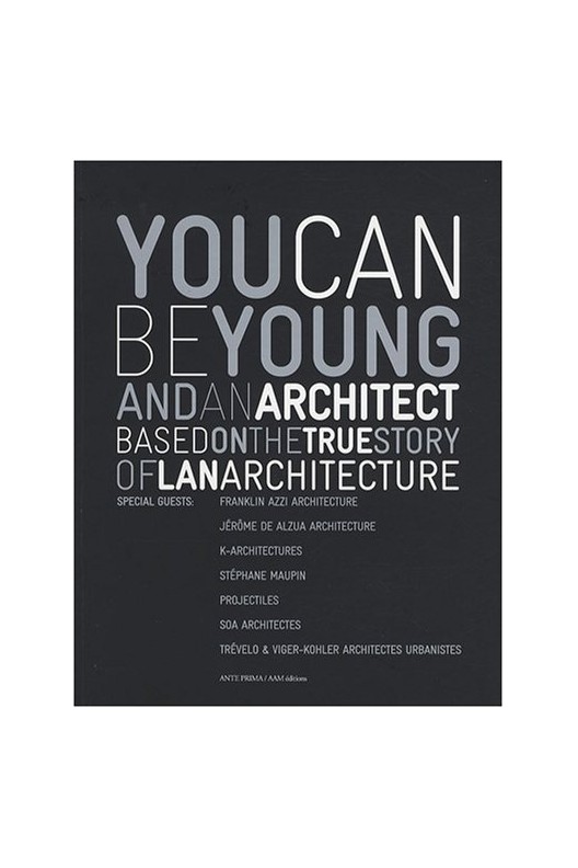 You can be young and an architect - Based on the true story of Lan architecture 