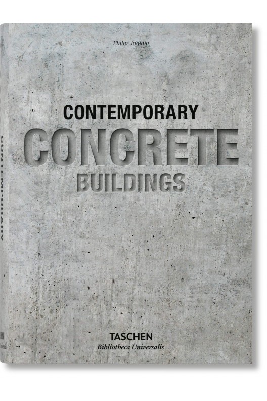 100 Contemporary Concrete Buildings / Béton 