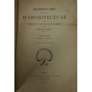 Dictionnaire raisonné d'architecture et des sciences et arts qui s'y rattachent 