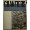 Chantiers / Lot de 6 numéros de 1934 / Rarissime !