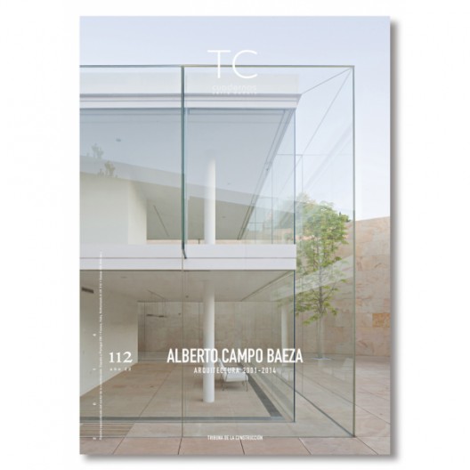 TC 112 - Alberto Campo Baeza. Arquitectura 2001- 2014
