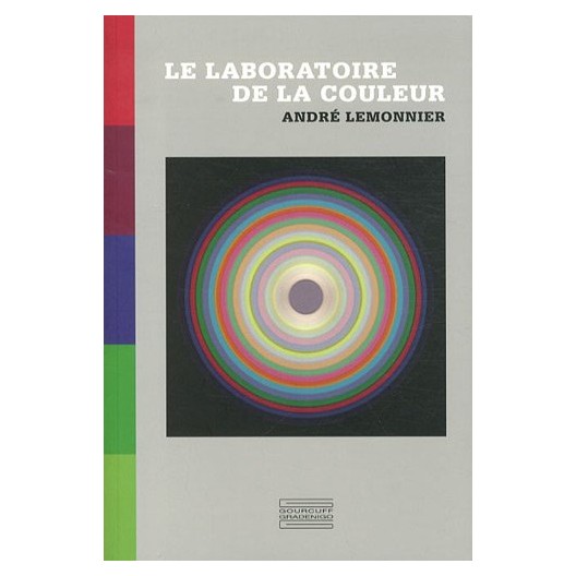 Le laboratoire de la couleur - André Lemonnier 