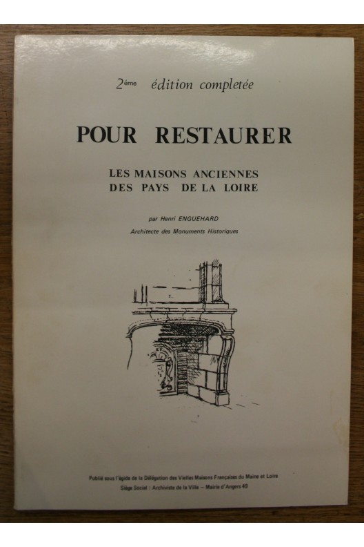 Maisons anciennes des pays de la Loire.