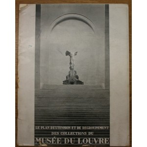 1934 : Le plan d'extension et de regroupement des collections du musée du Louvre