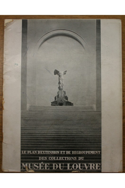 1934 : Le plan d'extension et de regroupement des collections du musée du Louvre