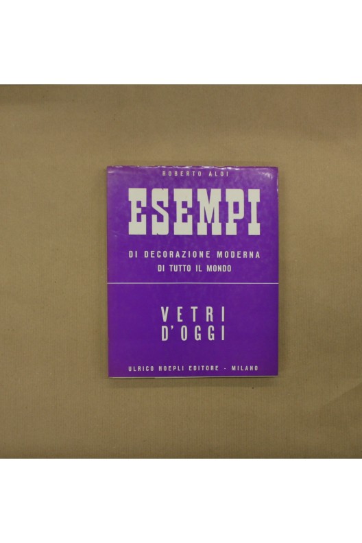 ESEMPI / VETRI D'OGGI (VERRE)