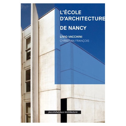 L'Ecole d'Architecture de Nancy