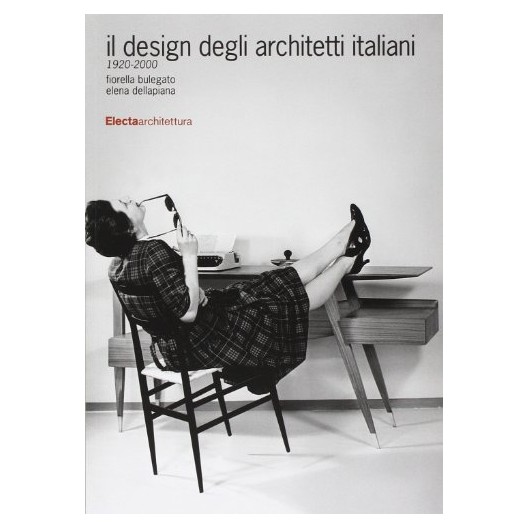 Il design degli architetti italiani 1920-2000 