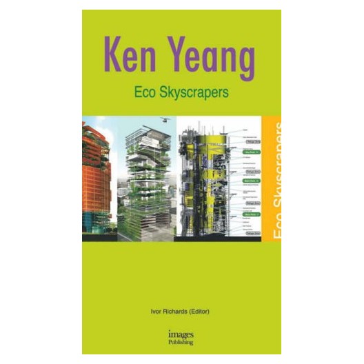 Eco Skyscrapers / KEN YEANG 