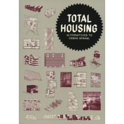 Total Housing - Alternatives to Urban Sprawl 