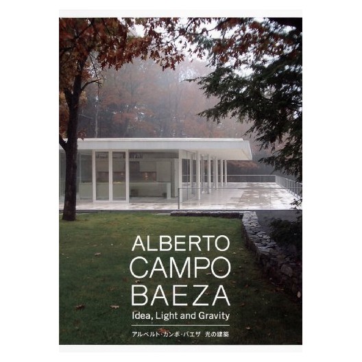 Alberto Campo Baeza Idea Light and Gravity 