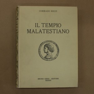 I tempio Malatestiano in Rimini / Corrado Ricci 