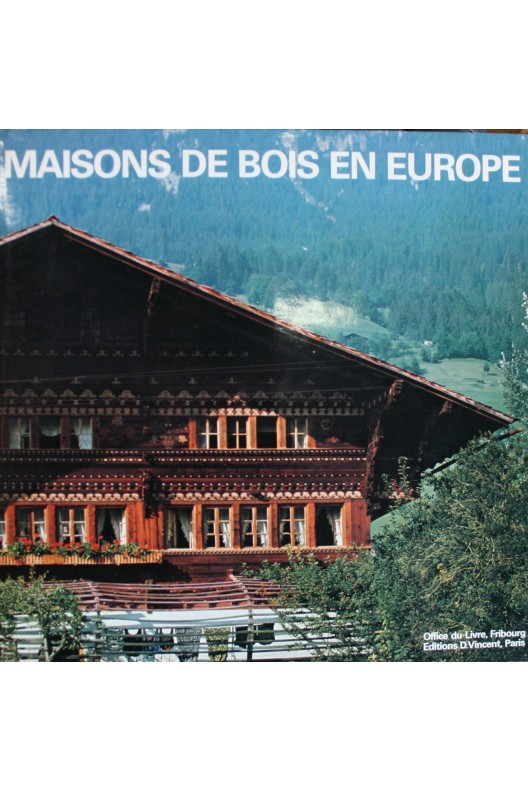 Maisons de bois en Europe. 