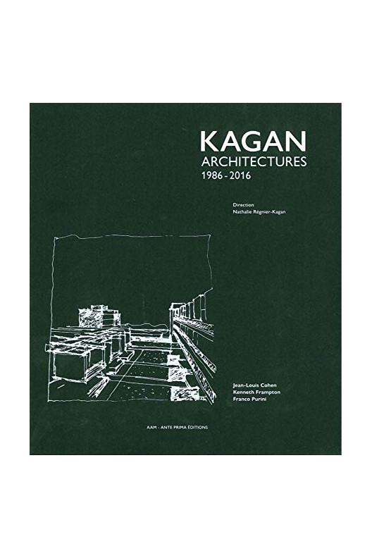 Kagan - Architectures 1986-2016 