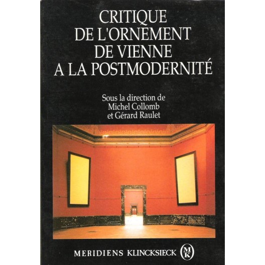 Critique de l'ornement de Vienne à la postmodernité 