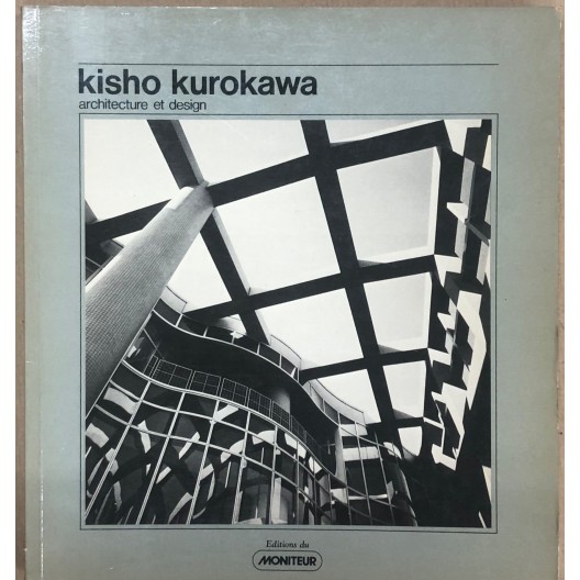 Kisho Kurokawa architecture et design