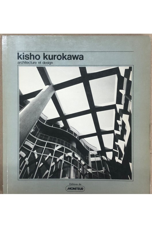 Kisho Kurokawa architecture et design