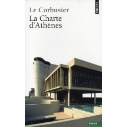 La Charte d'Athènes.  Le Corbusier