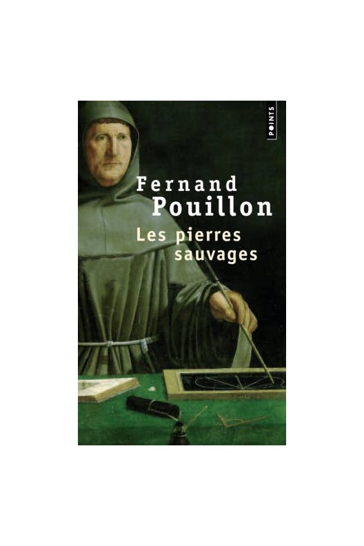 Les pierres sauvages - roman Fernand Pouillon  